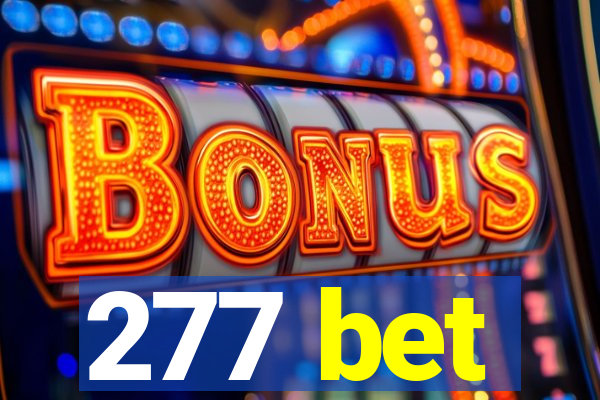 277 bet